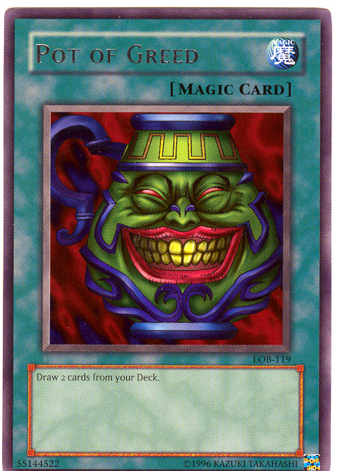 Pot Of Greed
